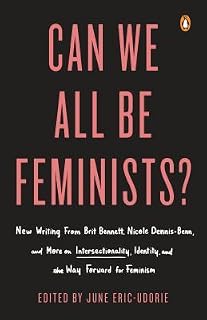 Can We All Be Feminists? by June Eric-Udorie