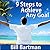 9 Steps to Achieve Any Goal by Bill Bartmann