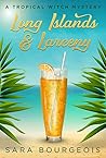 Long Islands and Larceny by Sara Bourgeois