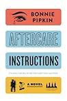 Aftercare Instructions by Bonnie Pipkin