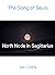The Song of Souls -North No...