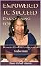 Empowered to Succeed, Discovering You by Eileen Mitchell-Solomon Empowered to Succeed, Discovering You by Eileen Mitchell-Solomon