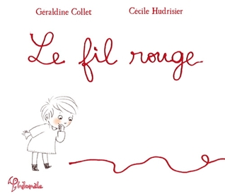 le fil rouge (Hardcover)
