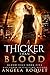 Thicker Than Blood (Blood V...