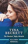 The Doctors' Baby Miracle by Tina Beckett