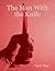 The Man with the Knife