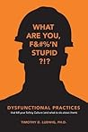 Dysfunctional Practices: that kill your Safety Culture (and what to do about them) Dysfunctional Practices: that kill your Safety Culture (and what to do about them)