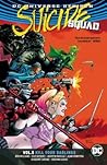 Suicide Squad, Volume 5: Kill Your Darlings