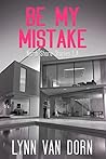 Be My Mistake (North Shore Stories, #0.5)