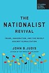 The Nationalist Revival by John B. Judis