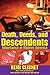 Death, Deeds, and Descendents by Remi Clignet
