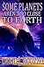 Some Planets Aren't So Close to Earth by David J. Rouzzo
