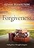 Forgiveness: Finding Peace Through Letting Go