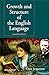 Growth and Structure of the English Language, 2nd Revised Edition