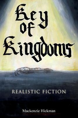 Key of Kingdoms: Realistic Fiction