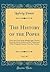 The History of the Popes, Vol. 38: From the Close of the Middle Ages, Drawn From the Secret Archives of the Vatican and Other Original Sources; From the German (Classic Reprint)