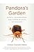Pandora's Garden: Kudzu, Cockroaches, and Other Misfits of Ecology (Crux: The Georgia Series in Literary Nonfiction)