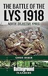 The Battle of the Lys 1918 by Chris     Baker
