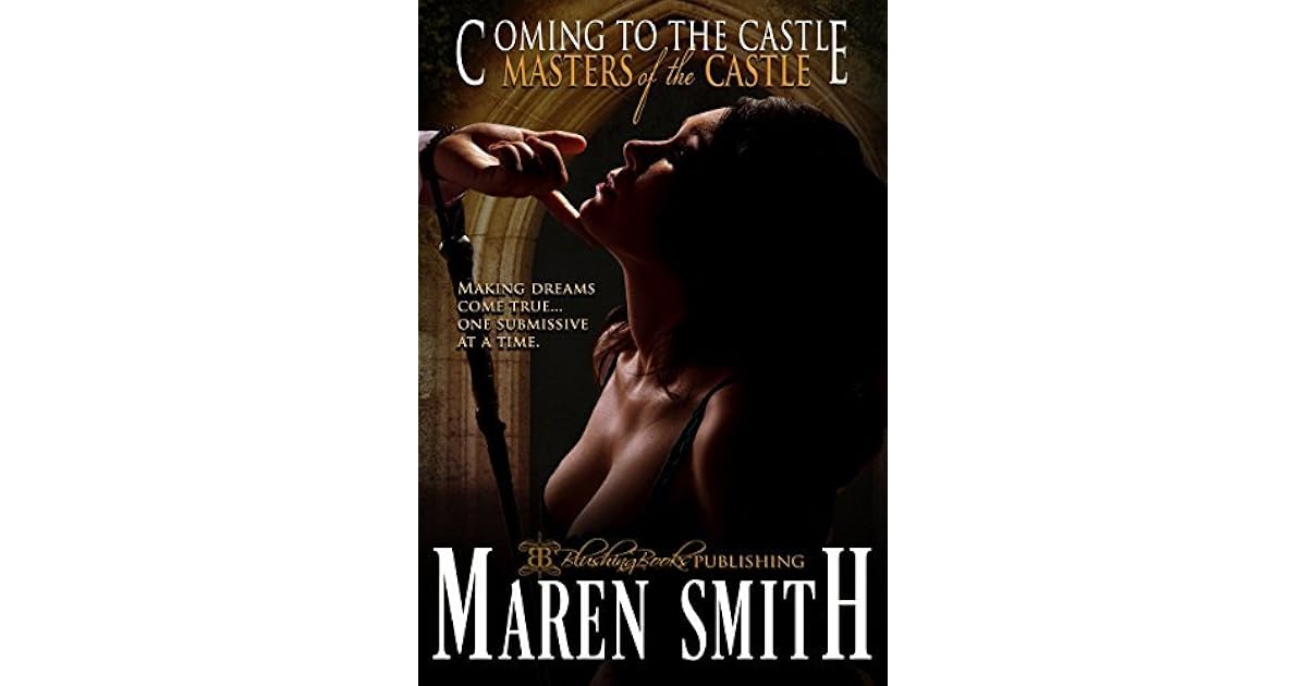 Coming To The Castle Masters Of The Castle 3 Book Collection By