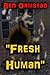 Fresh Human