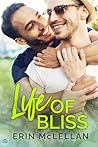 Life of Bliss by Erin McLellan