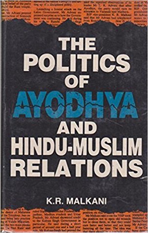 The Politics of Ayodhya and Hindu-Muslim Relations