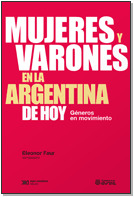 Mujeres y varones en la argentina de hoy. Géneros en movimiento