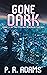 Gone Dark (Stefan Mendoza #2)