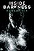 Inside Darkness