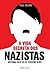 A Vida Secreta dos Nazistas: Histórias Ocultas do Terceiro Reich