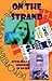 On the Strand by Kevin Gray
