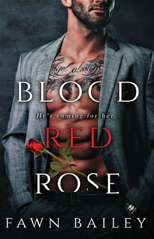 Blood Red Rose (Rose and Thorn, #1)