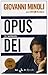 Opus Dei. Un'inchiesta. Con DVD