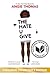 The Hate U Give by Angie Thomas The Hate U Give by Angie Thomas
