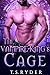 The Vampire King's Cage (The Vampire King Chronicles #9)