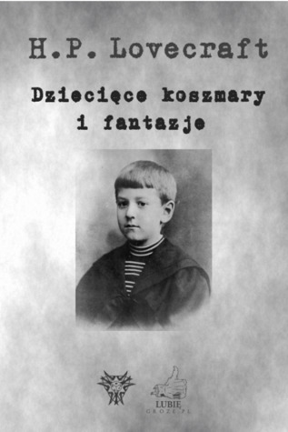 Dziecięce koszmary i fantazje