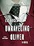 Unraveling Oliver