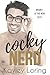 Cocky Nerd by Kayley Loring