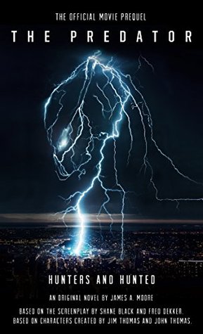 The Predator: Hunters And Hunted Official Movie Prequel (Kindle Edition)