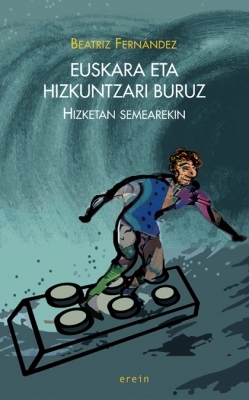 Euskara eta hizkuntzari buruz semearekin hizketan