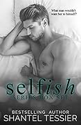 Selfish Series Box Set