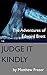 Judge it Kindly (The Advent...