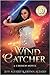 Wind Catcher (Chosen #1)