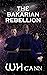 The Bakarian Rebellion