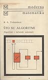 Što su algoritmi : algoritmi i računski automati