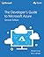 The Developer’s Guide to Microsoft Azure by Michael Crump