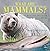 What are Mammals? Animal Bo...