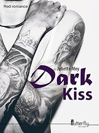 Dark Kiss (Love Box t. 2) (Love Box t. 2) (French Edition)
