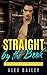 Straight by the Book by Alex Bailey