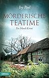 Mörderische Teatime by Ivy Paul